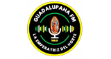 Logo Guadalupana FM - La emperatriz del Norte